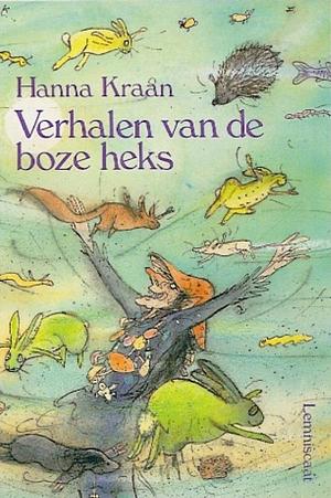 Verhalen van de boze heks by Hanna Kraan