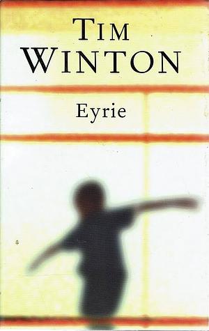 Eyrie by Tim Winton