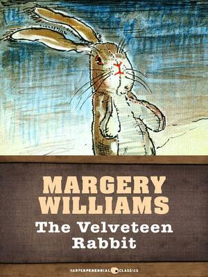 The Velveteen Rabbit by Margery Williams Bianco