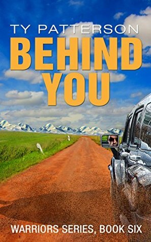 Behind You by Ty Patterson