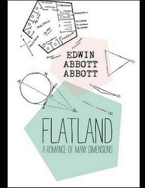 Flatland (Annotated) by Edwin A. Abbott