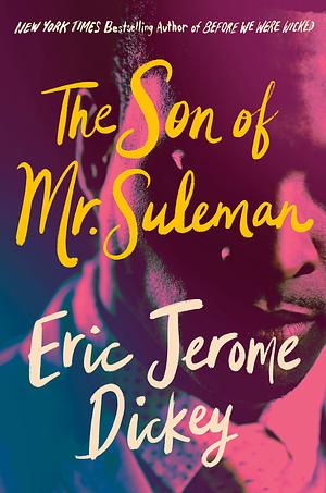 The Son of Mr. Suleman by Eric Jerome Dickey