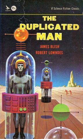The Duplicated Man by James Blish, Robert A.W. Lowndes