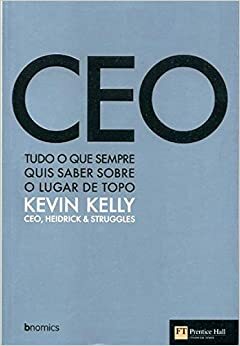CEO by Kevin Kelly