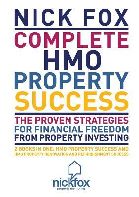 Complete HMO Property Success by Nick Fox