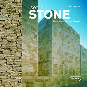 Set in Stone by Dirk Meyhofer