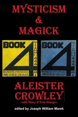 Mysticism & Magick by Mary D'Este Sturges, Aleister Crowley