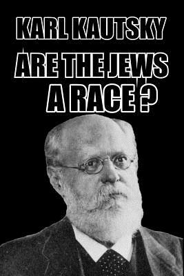 Are the Jews a Race? by Karl Kautsky