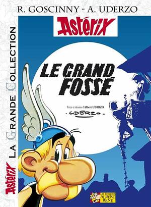 Le Grand Fossé by Albert Uderzo