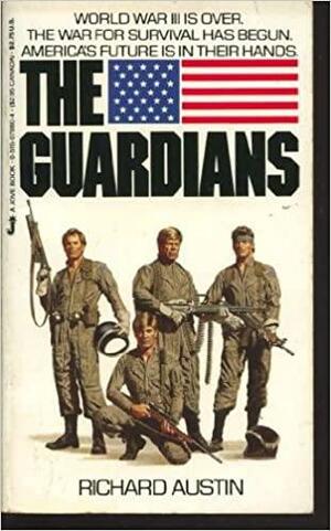 The Guardians by Richard Austin