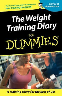 Weight Training Diary For Dummies by Allen St John