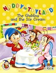 The Goblins And The Ice Cream by Enid Blyton