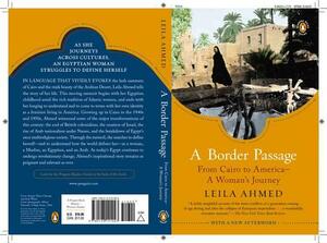 A Border Passage: From Cairo to America - A Woman's Journey by Leila Ahmed