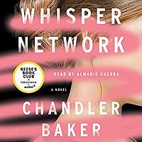 Whisper Network by Chandler Baker