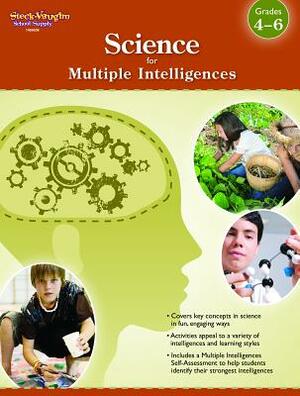 Science for Multiple Intelligences: Reproducible Grades 4-6 by 