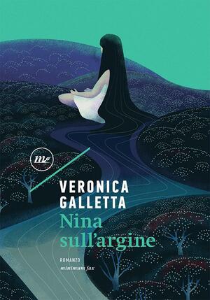 Nina sull'argine by Veronica Galletta