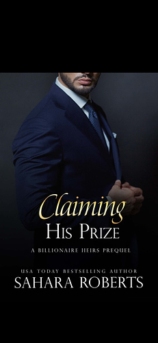 Claiming His Prize by Sahara Roberts