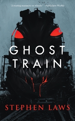 Ghost Train by Stephen Laws