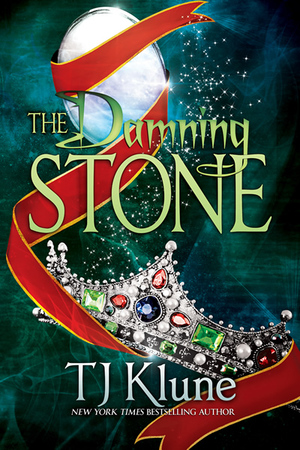 The Damning Stone by TJ Klune