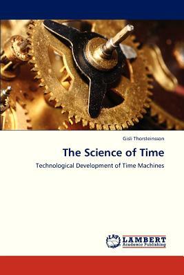 The Science of Time by Thorsteinsson Gisli