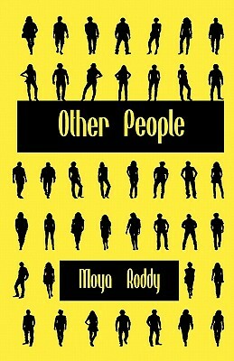 Other People by Moya Roddy