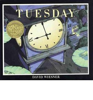 (Tuesday ) Author: David Weisner Oct-1991 by David Wiesner, David Wiesner