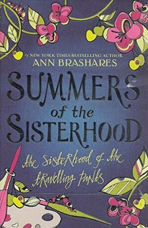 Summers of the Sisterhood Collection - 3 Books by Ann Brashares