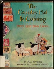 The Country Mail is Coming: Poems from Down Under by Max Fatchen, Catharine O'Neill