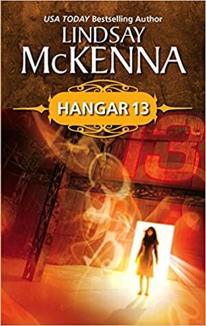 Hangar 13 by Lindsay McKenna