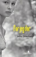 Før jeg dør by Jenny Downham