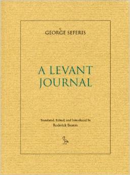 George Seferis: A Levant Journal by Yorgos Seferis