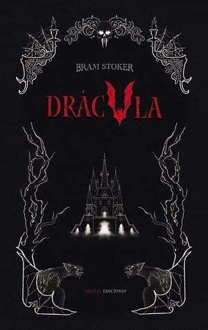 Drácula by Bram Stoker