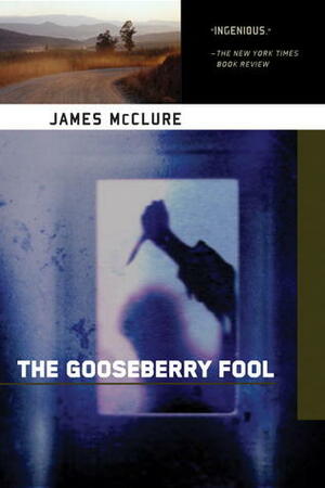 The Gooseberry Fool: A Kramer and Zondi Investigation Set in South Africa by James McClure