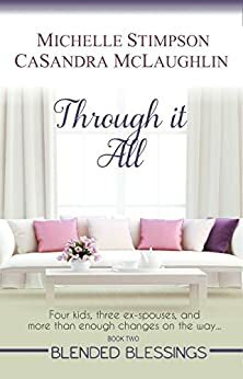 Through It All by CaSandra McLaughlin, Michelle Stimpson