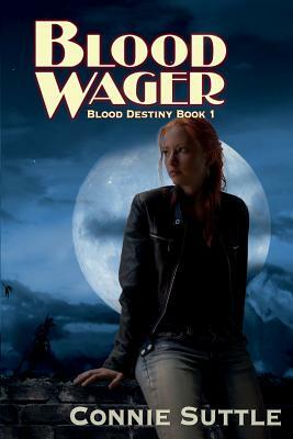 Blood Wager by Connie Suttle