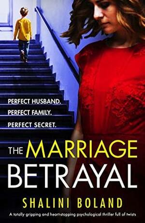 The Marriage Betrayal by Shalini Boland