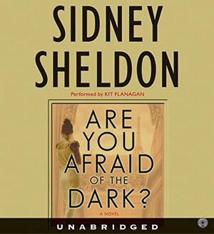 Are You Afraid of the Dark? by Sidney Sheldon