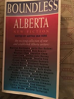 Boundless Alberta by Aritha Van Herk