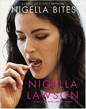 Nigella Bites by Francesca Yorke, Nigella Lawson