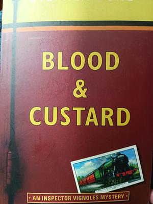 Blood and Custard by Stephen Done