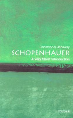 Schopenhauer: A Very Short Introduction by Christopher Janaway