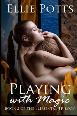 Playing with Magic by Ellie Potts