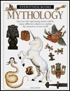 Mythology (Eyewitness Books) by Neil Phillip
