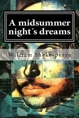 A midsummer nigh s dreams by William Shakespeare