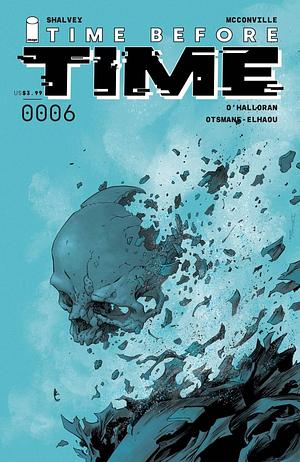 Time Before Time #6 by Chris O'Halloran, Rory McConville, Declan Shalvey