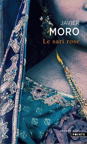 Le sari rose by François Rosso, Javier Moro