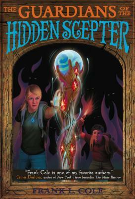 The Guardians of the Hidden Scepter by Frank L. Cole