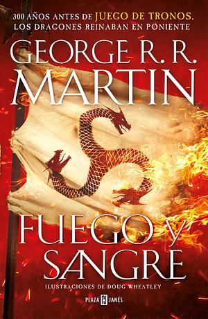 Fuego y Sangre by George R.R. Martin