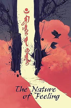 The Nature of Feeling: Haiku from Mongolia by Tuvshinzaya Nergui