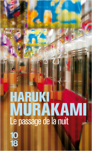 Le passage de la nuit by Haruki Murakami